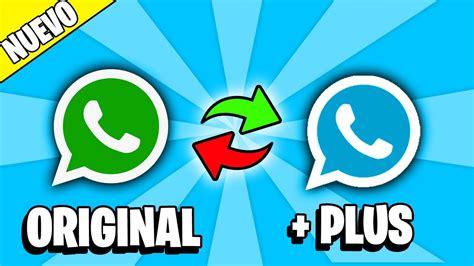 Como Pasar De Whatsapp Original A Whatsapp Plus Sin Perder