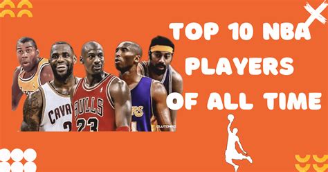 Top NBA Players Of All Time & Biography