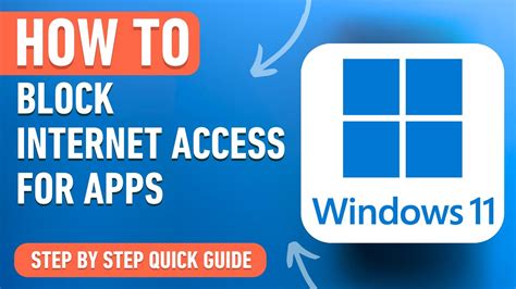 How To Block Internet Access For Applications On Windows 11 [2024] Easy