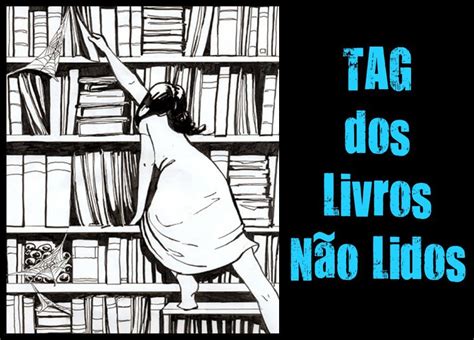 Resumo Da Ópera Tag Dos Livros Não Lidos