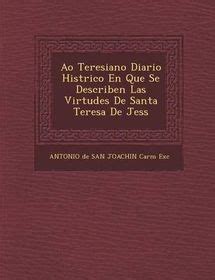 A O Teresiano Diario Hist Rico En Que Se Describen Las Virtudes De