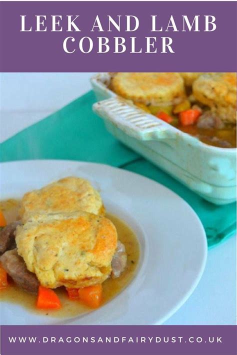 A Leek And Lamb Cobbler Is The Perfect Dinner For A Cold Spring Day