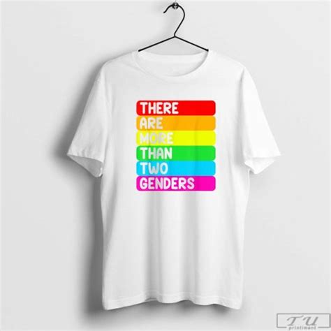 There Are More Than Two Genders Shirt LGBQT Pride Shirt Rainbow Shirt