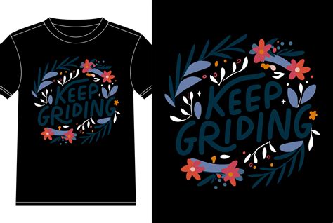 Keep Grinding Tshirt Design Graphic By T Shirt Empire · Creative Fabrica