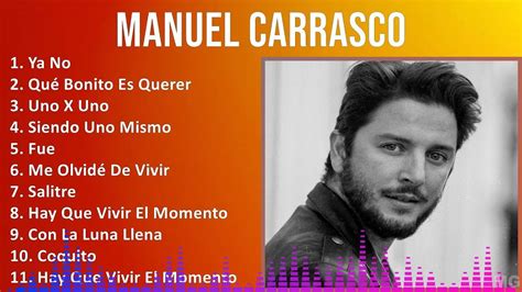 Manuel Carrasco 2024 MIX Las Mejores Canciones Ya No Qué Bonito Es