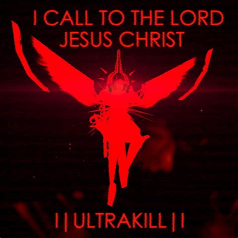 ‎i Call To You Lord Jesus Christ From Ultrakill Single Album By Hydrar Apple Music