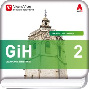 Gih Geografia I Hist Ria Comunitat Valenciana Aula D