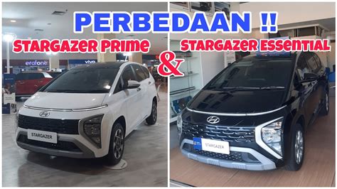 Review Perbedaan Hyundai Stargazer Prime Dan Stargazer Essential