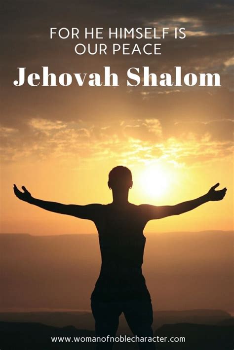 For He Himself Is Our Peace Jehovah Shalom Jehovah Shalom God Of Peace