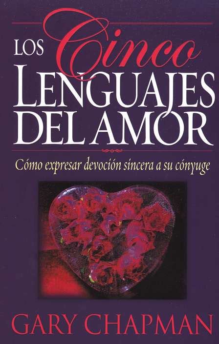 Cafe Literario Libro Los Cinco Lenguajes Del Amor Autor Gary Chapman