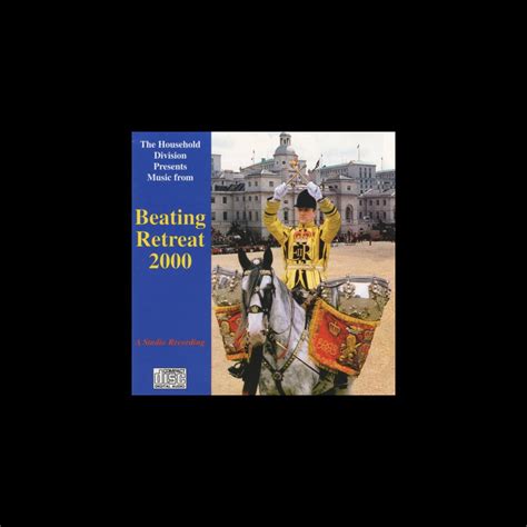 ‎Beating Retreat 2000 by The Household Division on Apple Music