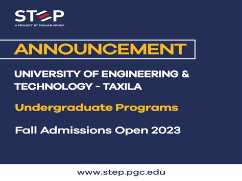 UET Taxila Undergraduate Programs Fall Admissions Open 2023 STEP By PGC