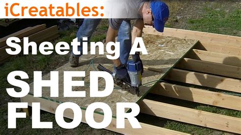 How To Build A Shed Part 3 Install Floor Sheeting YouTube