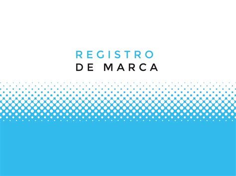 Registro De Marca An Lisis Y Registro Ante El Impi