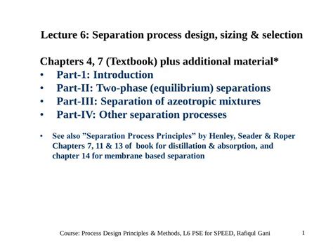 Pdf Lecture Separation Process Design Sizing Selection