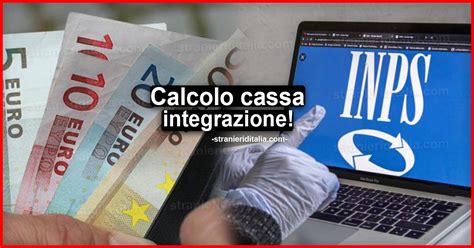 Calcolo Cassa Integrazione Ecco Come Cambia