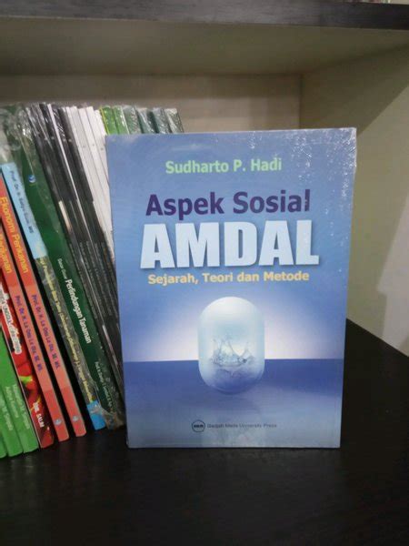 Jual Buku Aspek Sosial Amdal Sejarah Teori Dan Metode Sudharto P Hadi