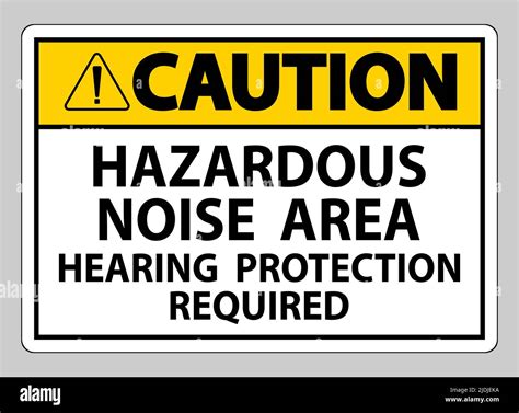 Caution Sign Hazardous Noise Area Hearing Protection Required Stock