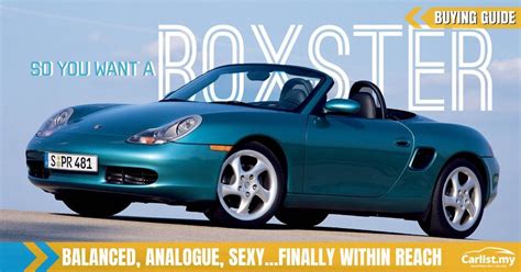 Second Hand Porsche Boxster 986 From RM88 000 Brilliant Or Big