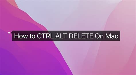 How To Control Alt Delete On Mac Update