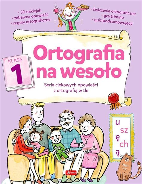 Ortografia Na Wesolo Klasa 1 Katarzyna Ziola Zemczak 9788381728331