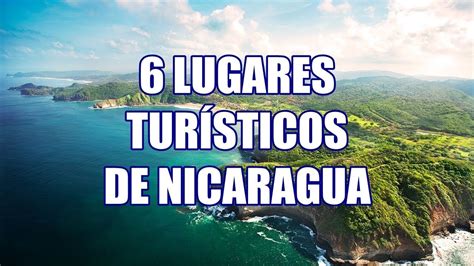 Lugares Tur Sticos De Nicaragua Que Deber As Visitar Youtube