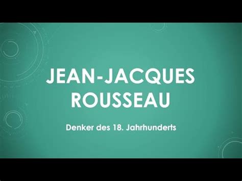 Jean Jacques Rousseau Einfach Und Kurz Erkl Rt Youtube