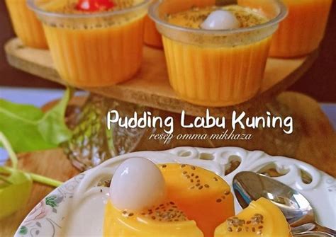 Resep Pudding Labu Kuning Oleh Mikhaza Cookpad