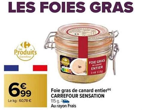 Promo Foie Gras De Canard Entier Carrefour Sensation Chez Carrefour Market