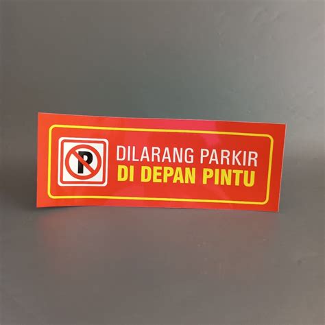 Jual Stiker Dilarang Parkir Didepan Pintu Stiker Larangan Parkir