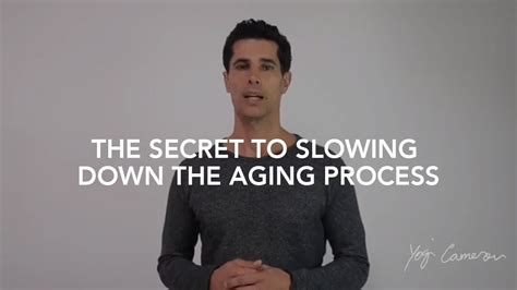 The Secret To Slowing Down The Aging Process Youtube