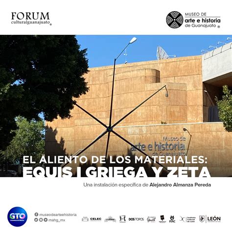 MuseoArteHistoriaGto On Twitter Conoce Equis I Griega Y Zeta Una