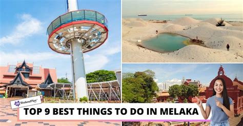 Top 9 Best Things To Do In Melaka 2022 Must Do