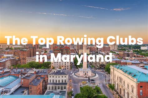 The Best Rowing Clubs In Maryland The Rowing Tutor