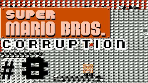 Corruption Super Mario Bros Youtube