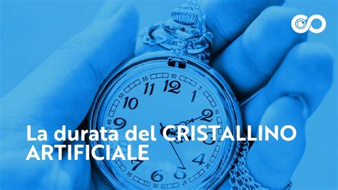 La Durata Del Cristallino Artificiale Youtube