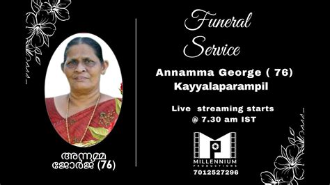 Funeral Service Annamma George Youtube