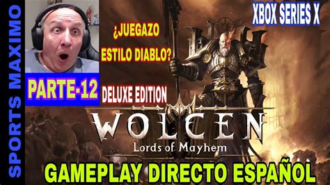 WOLCEN LORDS OF MAYHEM DELUXE EDITION PARTE 12 XBOX SERIES X