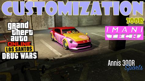 Annis R Customization Imani Tech Los Santos Drug Wars Update Dlc