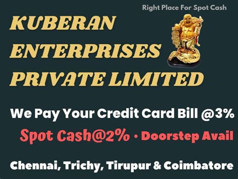 Cash On Credit Card In Chennai By Kuberan Enterprises Pvt Ltd Id