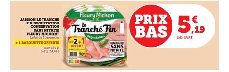 Promo Jambon Le Tranch Fin D Gustation Conservation Sans Nitrite