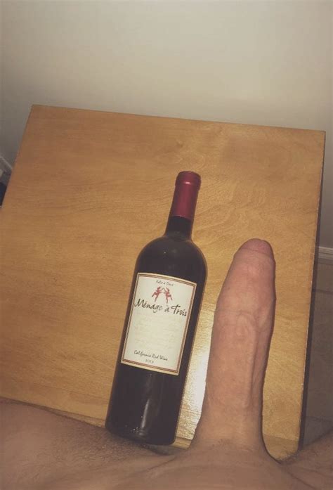 Photo Comparing Cock With A Wine Bottle Page 17 Lpsg