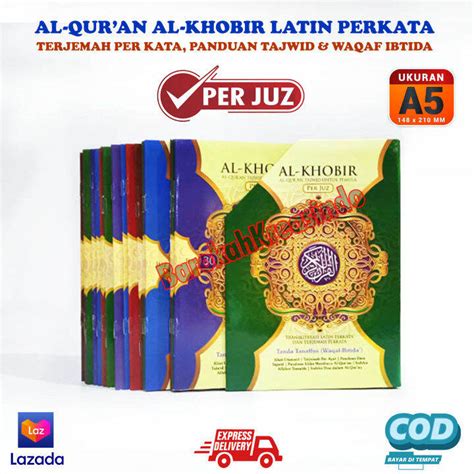 Mushaf Al Quran Mujazza Per Juz A Alquran Al Khobir Terjemah Perkata