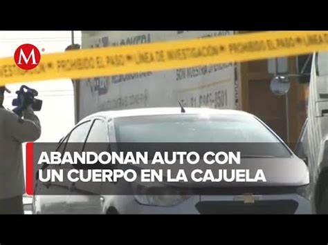 Hallan Cuerpo De Una Persona Dentro De Una Cajuela De Un Vehiculo