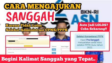 Cara Ajukan Sanggah Karena Tidak Lolos Seleksi Administrasi Cpns Pppk