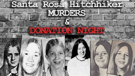 Santa Rosa Hitchhiker Murders Donation Night Youtube