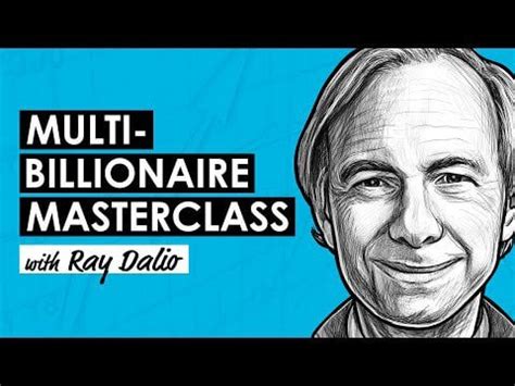 Ray Dalio on the 'We Study Billionaires' Podcast (1h33m) : r/RayDalio