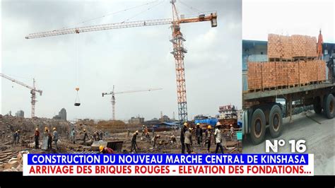 TRAVAUX ZANDO N16 ÉVOLUTION DES TRAVAUX DE CONSTRUCTION DU