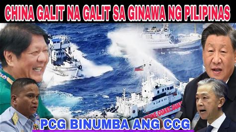 China Galit Na Galit Sa Ginawa Ng Pilipinas Pcg Binumba Ang Ccg Youtube