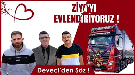 Ziya yı Evlendiriyoruz Deveci den söz Tanju Akdoğan YouTube